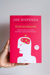 Joe Dispenza Sobrenatural