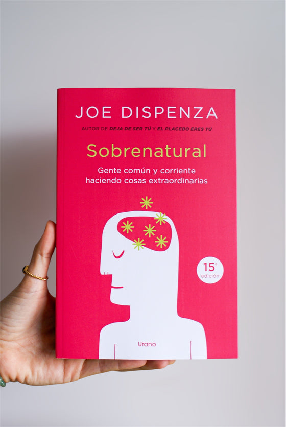 Joe Dispenza Sobrenatural